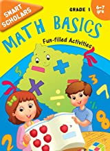 Grade 1 : Smart Scholars Grade 1 Math Basics Fun-filled Activities