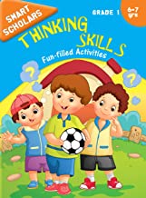 Grade 1 : Smart Scholars Grade 1 Thinking Skills Fun-filled Activities