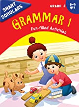 Grade 3 : Smart Scholars Grade 3 Grammar 1 Fun-filled Activities
