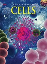 Encyclopedia: Cells ( Science Encyclopedia)