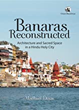 Banaras Reconstructed