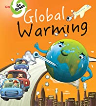 ENVIRONMENT  ENCYCLOPEDIA : GLOBAL WARMING (GO GREEN)