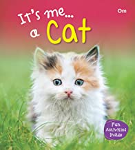 Cat : Its Me Cat ( Animal Encyclopedia)