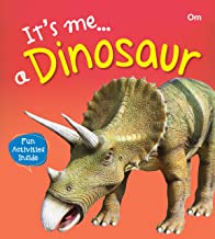 Dinosaur : Its Me Dinosaur ( Animal Encyclopedia)
