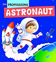 Astronaut :Professions