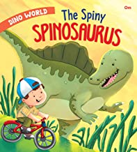 Dinosaurs : The Spiny Spinosaurus : Dino World