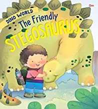 Dinosaurs : The Friendly Stegosaurus : Dino World
