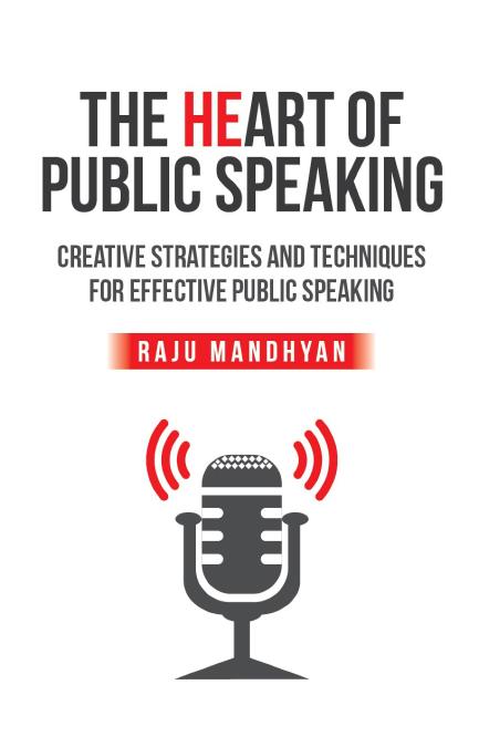 THE HEART OF PUBLIC SPEAKING