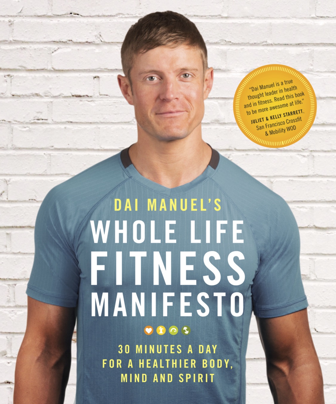 WHOLE LIFE FITNESS MANIFESTO