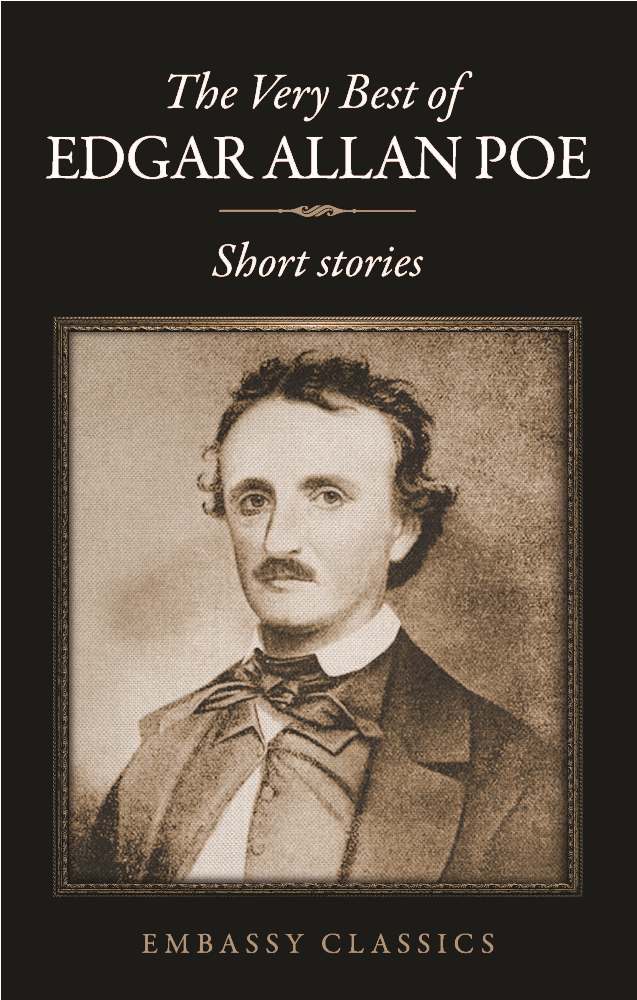 THE VERY BEST OF EDGAR ALLAN POE- SHORT STORIES