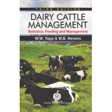 Dairy Cattle Management : Selection ,Feeding And Management ,3Ed (Hb)