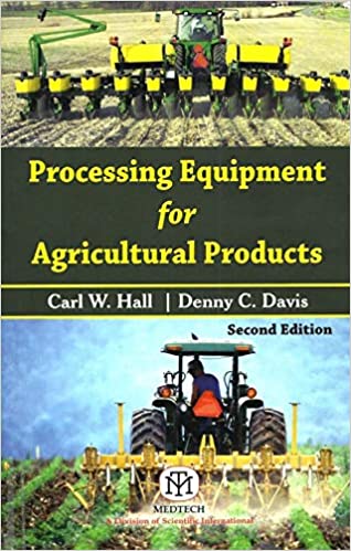 Processing Equipment For Agricultural Products 2Nd Edi  (Hb)
