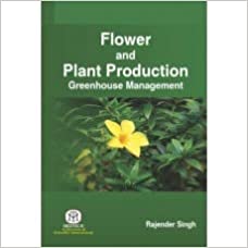 FLOWER AND PLANT PRODUCTION GREENHOUSE MANAGEMENT (HB)