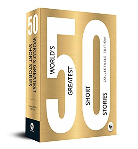 50 Worldâ'S Greatest Short Stories : Collectable Edition