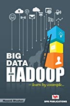 Big Data and Hadoop-Learn by Example