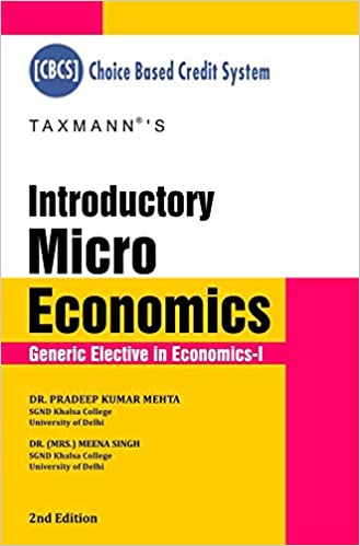 INTRODUCTORY MICRO ECONOMICS (GENERIC ELECTIVE IN ECONOMICS-I)