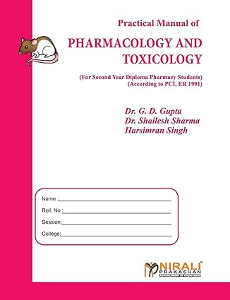 Practical Manual Of Pharmacology And Toxicology