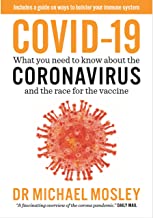 COVID-19 - What you need to know about the CORONAVIRUS and the race for the Vaccine