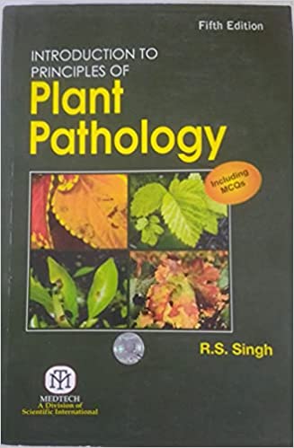 INTRODUCTION TO PRINCIPLES OF PLANT PATHOLOGY {INCLUDING MCQS},5/ED {HB}