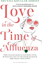 Love In The Time Of Afflueza