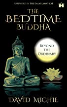 THE BEDTIME BUDDHA: BEYOND THE ORDINARY