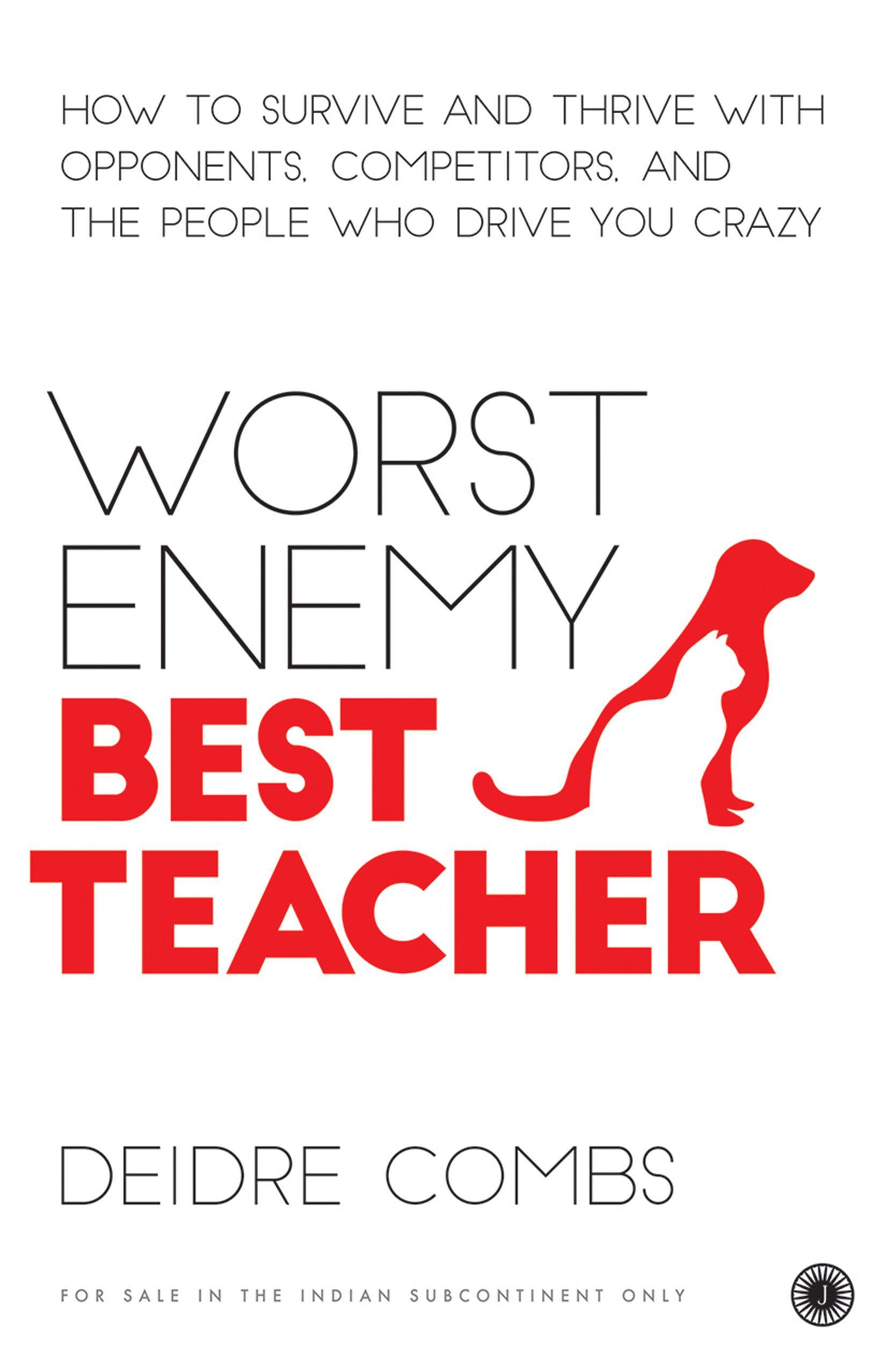 Worst Enemy, Best Teacher