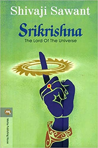 SRIKRISHNA - THE LORD OF THE UNIVERSE