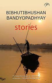 Bibhutibhushan Bandyopadhyay Stories