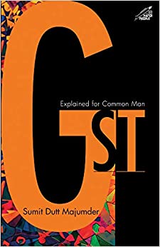 GST Explained for Common Man