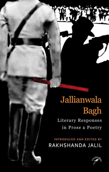 Jallianwala Bagh: Literary Responses in Prose & Poetry