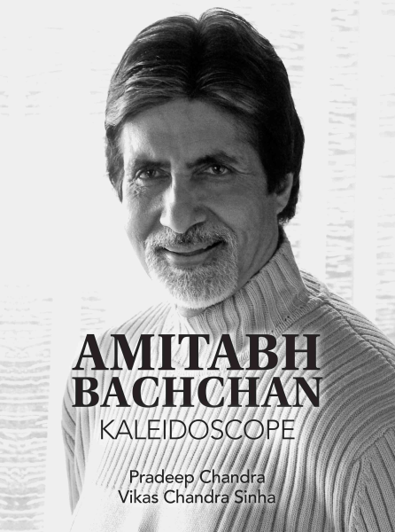 Amitabh Bachchan: A Kaleidoscope