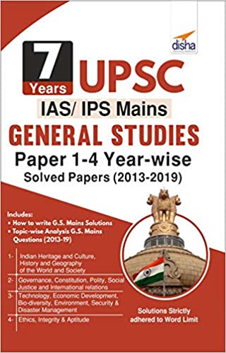 7 Years Upsc IAS/ Ips Mains General Studies Papers 1 - 4 Year-Wise Sol