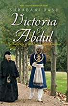 VICTORIA AND ABDUL: THE TRUE STORY OF THE QUEEN CLOSEST CONFIDANT