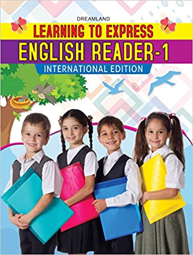 DREAMLAND LEARNING TO EXPRESS READER BOOK - ENGLISH READER 1