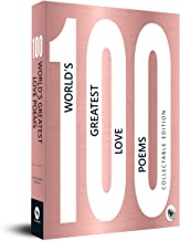 100 Worldâ's Greatest Love Poems : Collectable Edition
