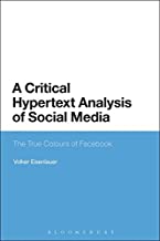 A Critical Hypertext Analysis of Social Media