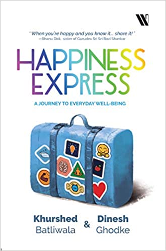 Happiness Express A Journey to Everyday Well being