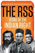 THE RSS: ICONS OF THE INDIAN RIGHT: ICONS OF THE INDIAN RIGHT
