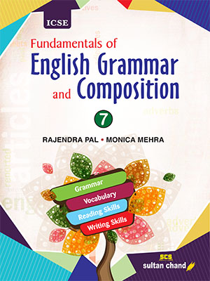 Fundamentals Of English Grammar And Composition - Icse 7