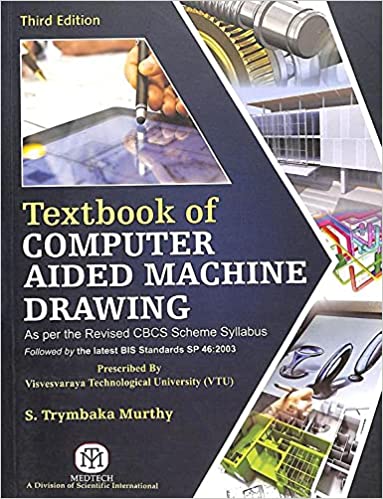 Textbook Of Computer Aided Machine Drawing {Pb}