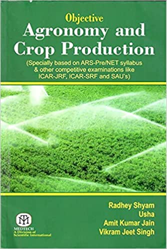 Objective Agronomy And Crop Production {Pb}