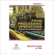 Food Processing Operations : Management, Machines, Materials  & Method, Vol. 1 {Hb}