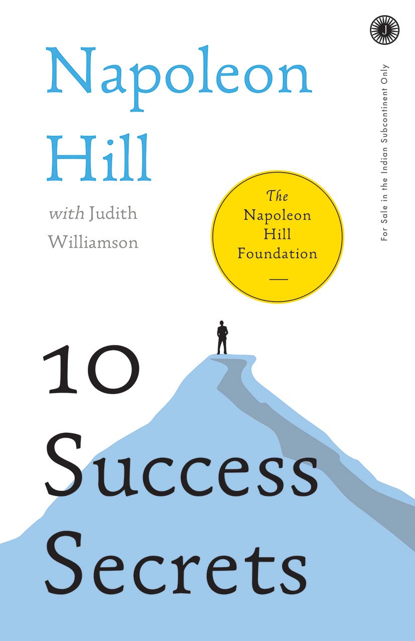10 Success Secrets (The Napoleon Hill Foundation)