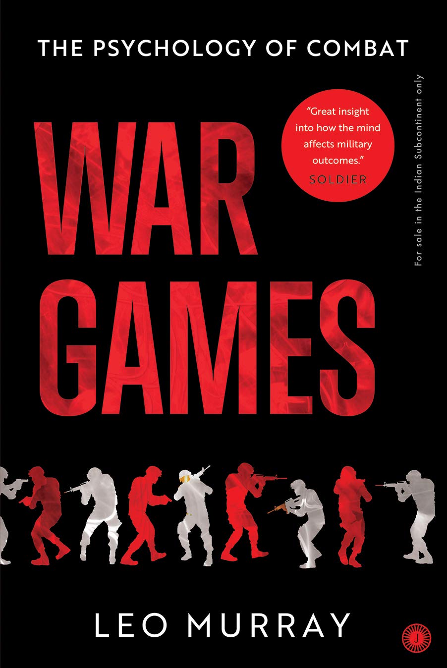 War Games (The Psychology of Combat)