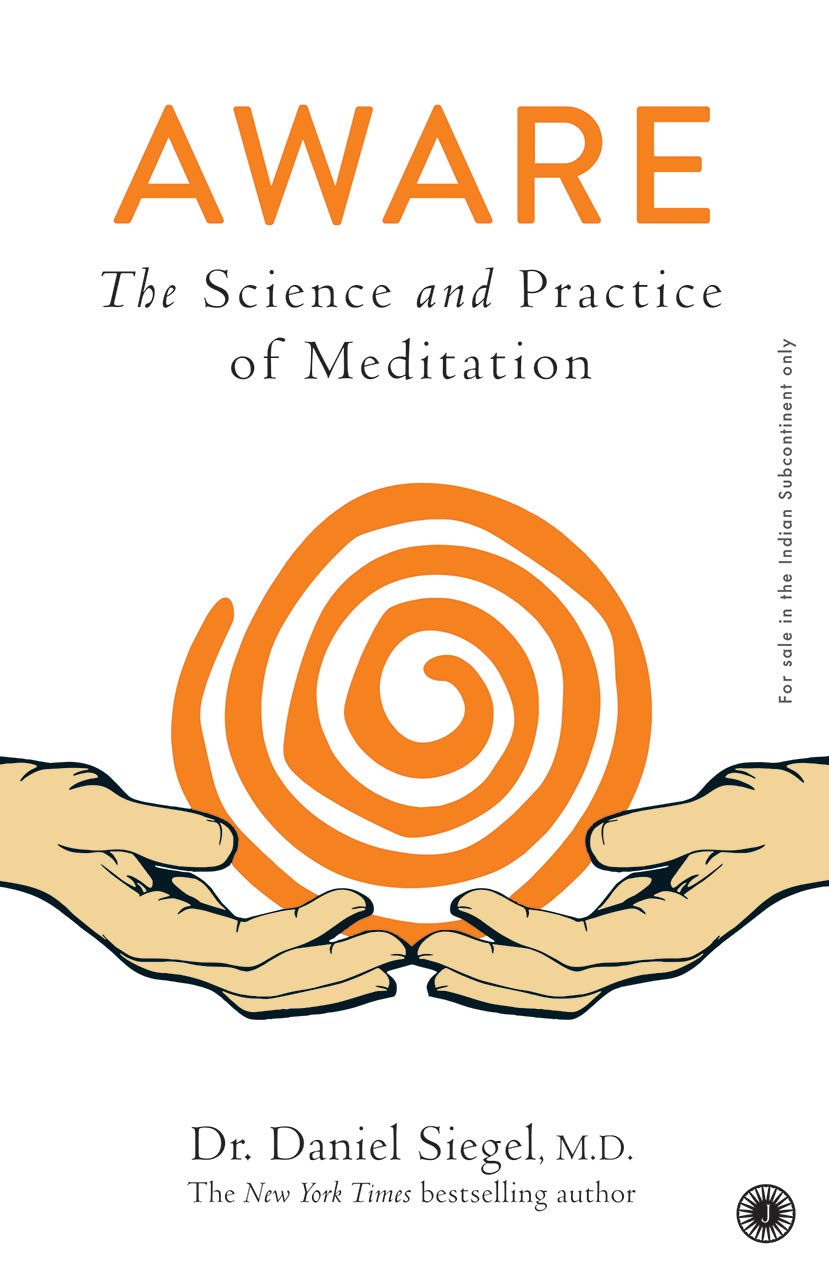 Aware (The Science and Practice of Meditation)