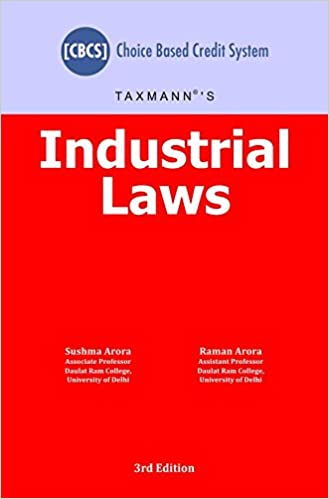 INDUSTRIAL LAWS BY SUSHMA ARORA
