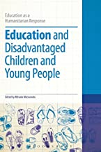 Education and Disadvantaged Children and Young People
