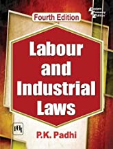 LABOUR AND INDUSTRIAL LAWS, 4TH ED.