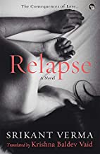 Relapse, the Consequences of Love