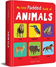 My First Padded Book Of Animals: Early Learning Padded Board Books for Children